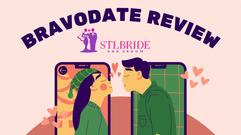BravoDate: Discover Why It’s A Top-Notch Dating Site
